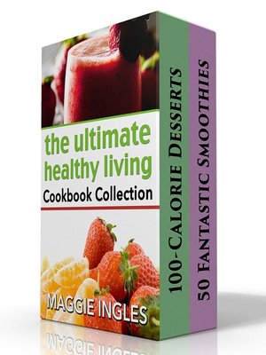 cover image of The Ultimate Healthy Living Cookbook Collection